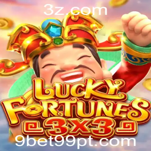 Descubra o Fascinante Mundo do Jogo LUCKYFORTUNES3x3 com 9bet99