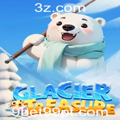 Desvendando os Segredos de GlacierTreasure e a Experiência de 9bet99