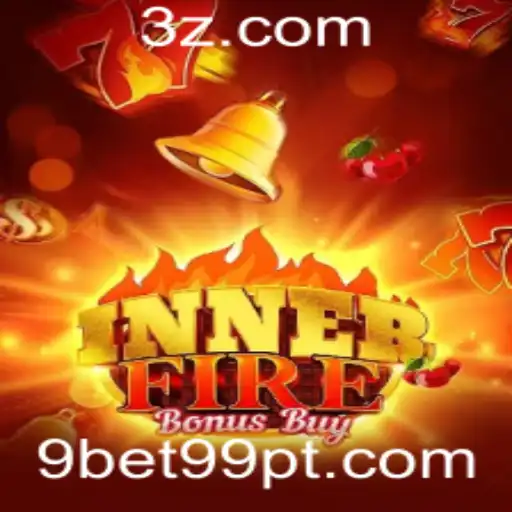 InnerFireBonusBuy: Descubra o Novo Fenômeno dos Jogos de Azar com 9bet99