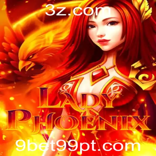 Descubra o Fascinante Mundo de LadyPhoenix com 9bet99